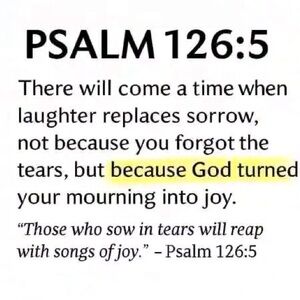 Psalm 126:5 🩷
